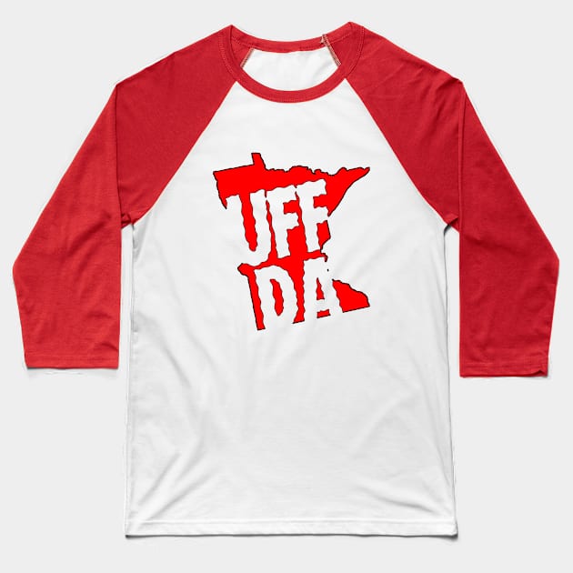 UFF-DA Baseball T-Shirt by erikburnham